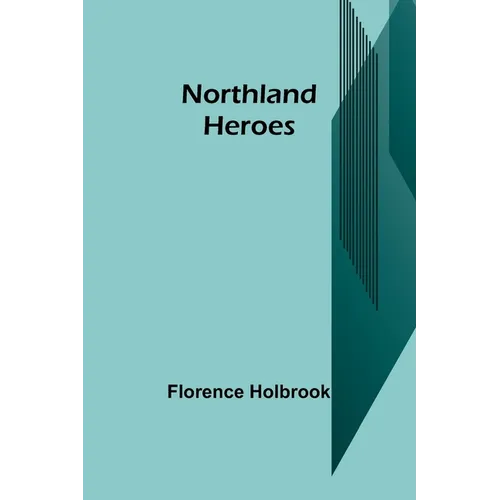 Northland Heroes