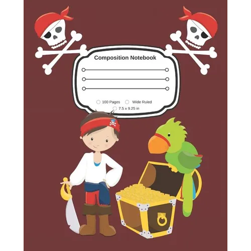 Yes, I am a Pirate: Composition Notebook Wide Ruled