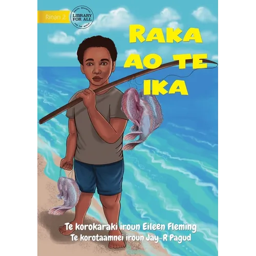 Raka and the Fish - Raka ao te ika (Te Kiribati)