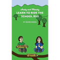 Andy and Mandy Learn to Ride the School Bus