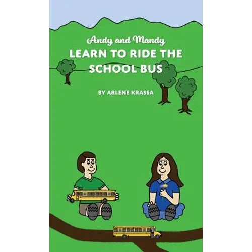 Andy and Mandy Learn to Ride the School Bus