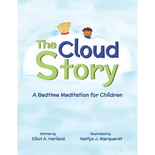 The Cloud Story: A Bedtime Meditation for Children