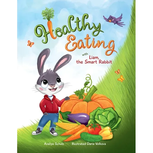 Healthy Eating with Liam, the Smart Rabbit