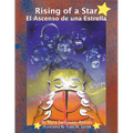 Rising of a Star: El Ascenso De Una Estrella