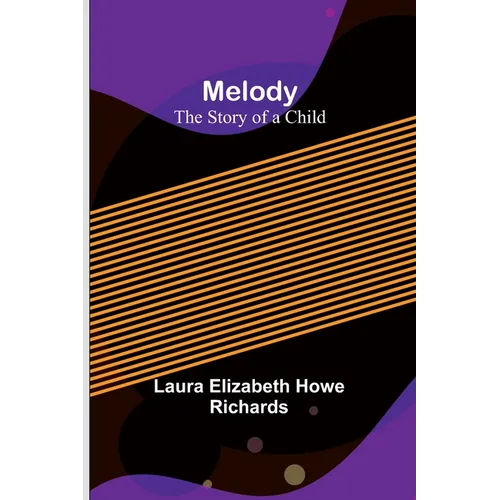 Melody: The Story of a Child