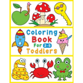 Coloring book for toddlers: 112 fun & simple coloring drawings for kids from 2 to 5 year old