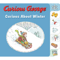 Curious George Curious about Winter: A Winter and Holiday Book for Kids