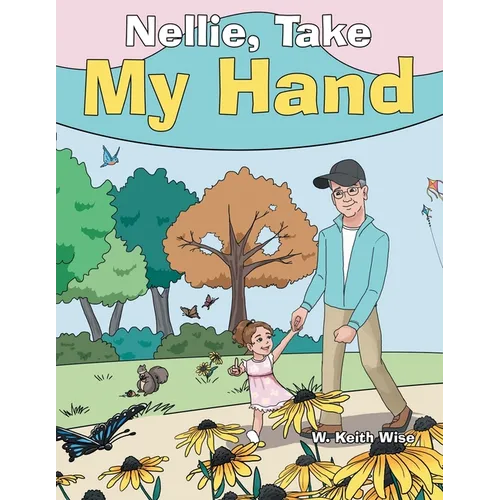 Nellie, Take My Hand
