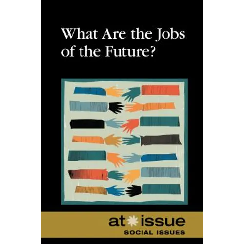 What Are the Jobs of the Future?
