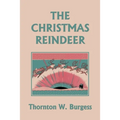 The Christmas Reindeer (Yesterday's Classics)