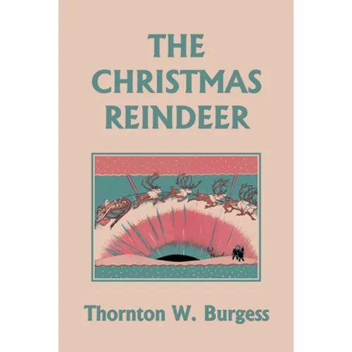 The Christmas Reindeer (Yesterday's Classics)