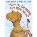 How Do Dinosaurs Get Well Soon?