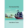 The Haunted Ship