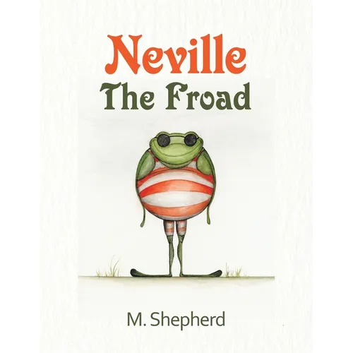 Neville the Froad