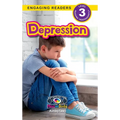 Depression: Understand Your Mind and Body (Engaging Readers, Level 3)