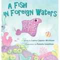 A Fish in Foreign Waters: A Book for Bilingual Children