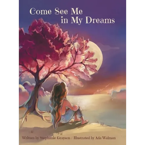 Come See Me in My Dreams