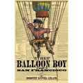 The Balloon Boy of San Francisco