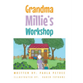 Grandma Millie's Workshop