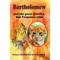 Bartholomew and the Great Quake: San Francisco 1906