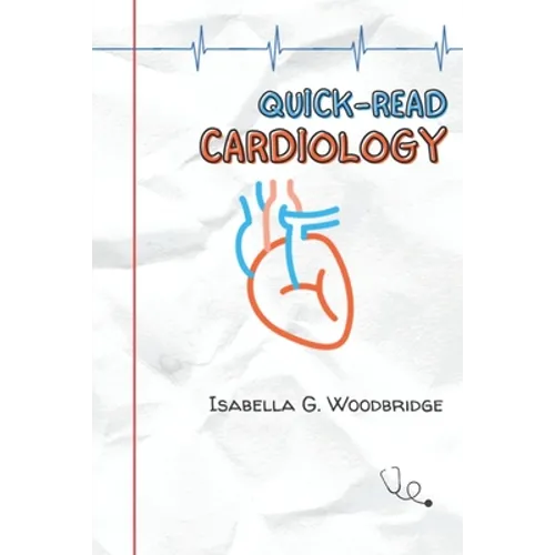 Quick-Read Cardiology