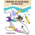 Mermaid of Hilton Head Coloring Book
