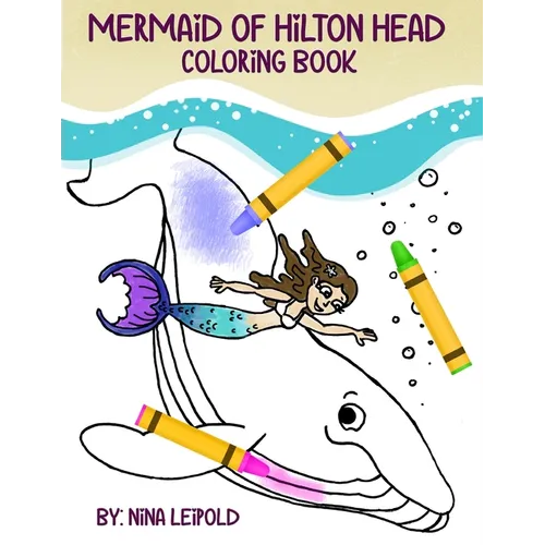 Mermaid of Hilton Head Coloring Book