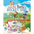 Sascha Martin's Rocket-Ship: A hilarious sci fi action and adventure book for kids