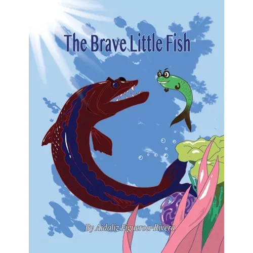 The Brave Little Fish