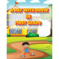 A Day with Drew in First Grade