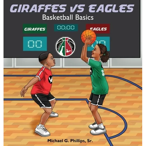 Giraffes Vs Eagles: Basketball Basics