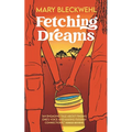 Fetching Dreams