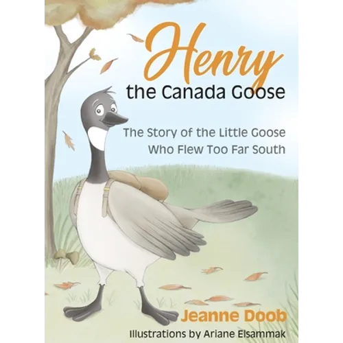 Henry the Canada Goose