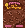 Seraphina and the Tail-waggers: A Sensitive Heart Book For Kids