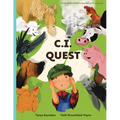 C.I. Quest: a tale of cochlear implants lost and found on the farm (the young farmer has hearing loss), told through rhyming verse packed with 'learni