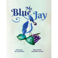 Mr. Blue Jay