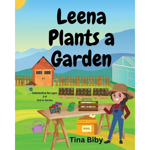 Leena Plants A Garden