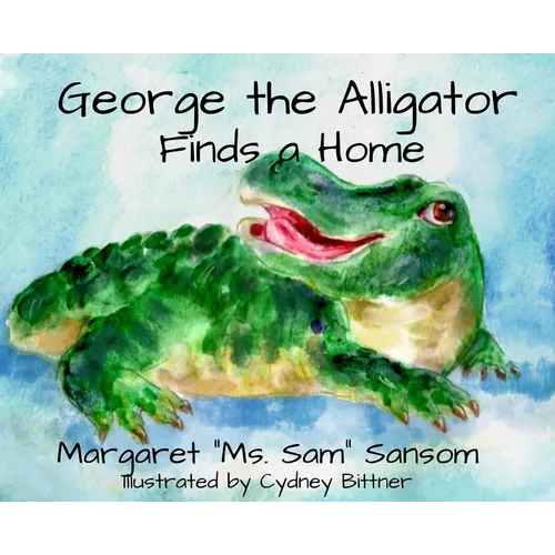 George the Alligator Finds a Home