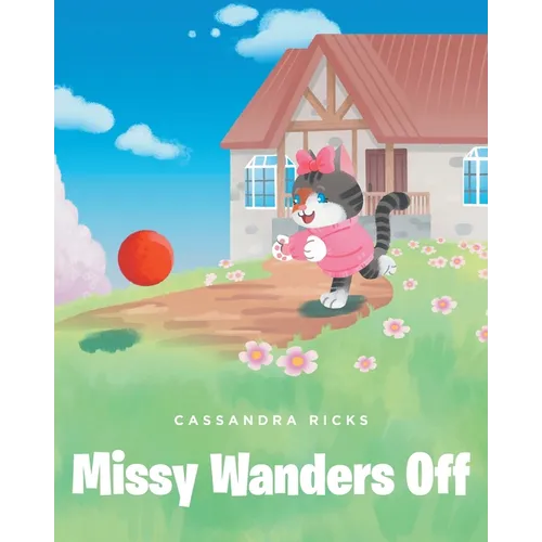 Missy Wanders Off