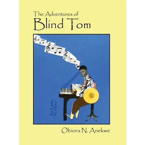 The Adventures of Blind Tom