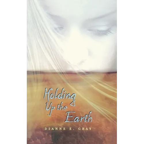 Holding Up the Earth