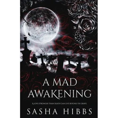 A Mad Awakening
