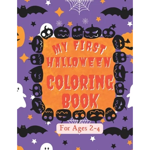 My First Halloween Coloring Book for Ages 2-4
