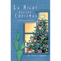 La Night Before Christmas: A Christmas Cuento