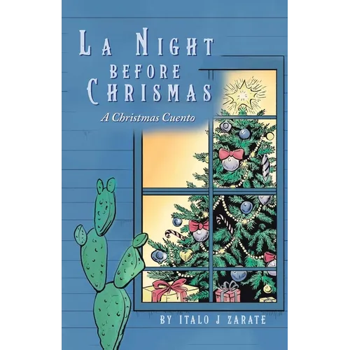La Night Before Christmas: A Christmas Cuento