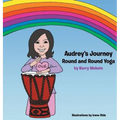 Audrey's Journey: Round and Round Yoga