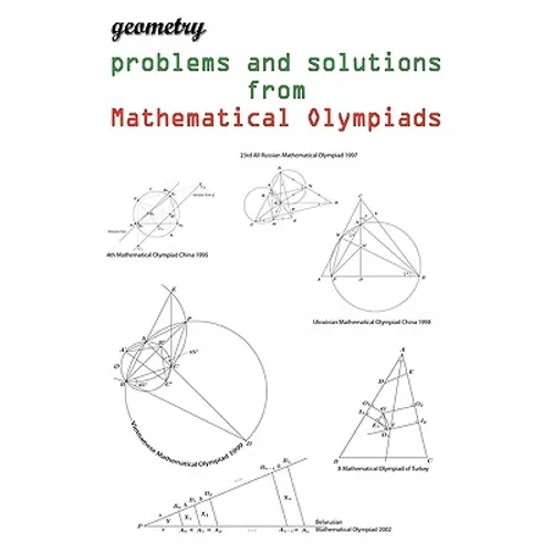 Geometry problems and solutions from Mathematical Olympiads