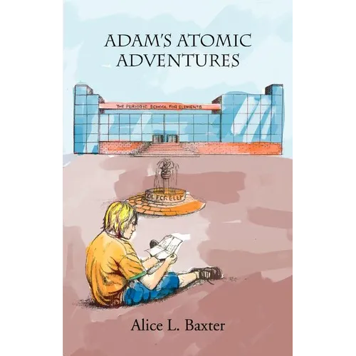 Adam's Atomic Adventures