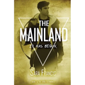 The Mainland: It has begun.