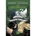 The School for Good and Evil #3: The Last Ever After: Now a Netflix Originals Movie